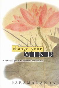 Book Cover for Change Your Mind by Paramananda