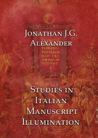Book Cover for Studies in Italian Manuscript Illumination by Jonathan Alexander