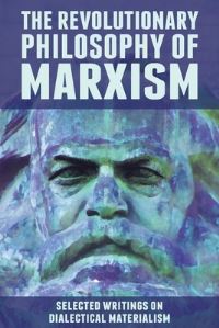 Book Cover for The Revolutionary Philosophy of Marxism by various