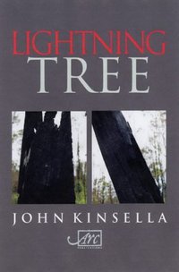 Book Cover for Lightning Tree by John Kinsella
