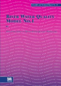 Book Cover for River Water Quality Model No.1 by P Reichert, Dietrich Borchardt, Mogens Henze, Wolfgang Rauch, P Shanahan, Laszlo Somlyody, Peter A Vanrolleghem