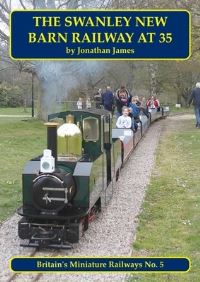 Book Cover for The Swanley New Barn Railway at 35 by Jonathan James