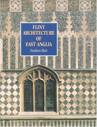 Book Cover for Flint Architecture of East Anglia by Stephen Hart
