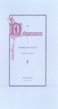 Book Cover for The Deliquescences of Adoré Floupette by Henri Beauclair, Gabriel Vicaire