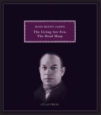 Book Cover for The Living Are Few, the Dead Many by Hans Henny Jahnn, Hans Henny Jahnn