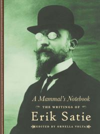 Book Cover for A Mammal's Notebook by Erik Satie