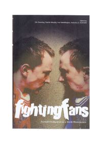 Book Cover for Fighting Fans by Eric Dunning