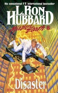 Book Cover for Mission Earth 8, Disaster by L Ron Hubbard