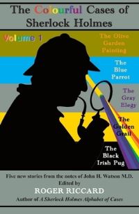 Book Cover for The Colourful Cases of Sherlock Holmes: Volume 1 1 by Roger Riccard