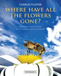 Book Cover for Where Have All the Flowers Gone? by Charles Flower