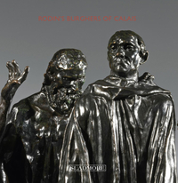 Book Cover for Rodin's Burghers of Calais by Edward Horswell, Patrick Elliott