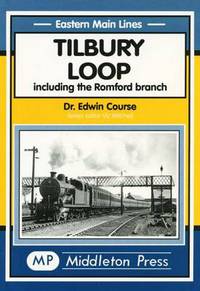 Book Cover for Tilbury Loop by Vic Mitchell, Keith Smith