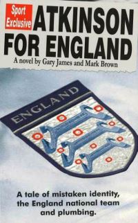 Book Cover for Atkinson For England by Gary James, Mark Brown