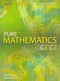 Book Cover for Pure Mathematics C1 C2 by Michael White