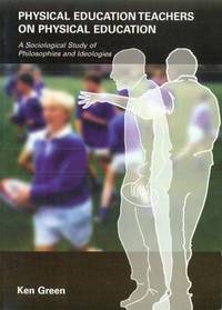 Book Cover for Physical Education Teachers on Physical Education by Ken Green