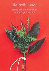 Book Cover for Spices, Salt and Aromatics in the English Kitchen by Elizabeth David