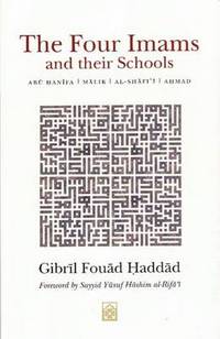 Book Cover for The Four Imams and Their Schools by Gibril Fouad Haddad, Muslim Academic Trust