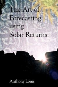 Book Cover for The Art of Forecasting Using Solar Returns by Judy Hall