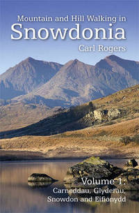 Book Cover for Mountain and Hill Walking in Snowdonia by Carl Rogers