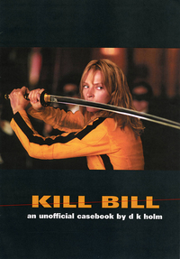 Book Cover for Kill Bill by D K Holm