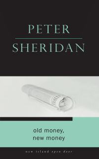 Book Cover for Old Money, New Money by Peter Sheridan