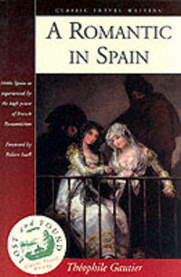 Book Cover for A Romantic in Spain by Théophile Gautier