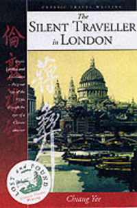 Book Cover for The Silent Traveller in London by Yee Chiang