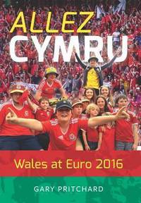 Book Cover for Allez Cymru! by Gary Pritchard