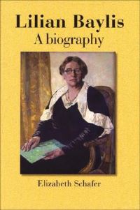 Book Cover for Lilian Baylis by Elizabeth Schafer