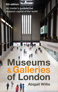 Book Cover for Museums and Galleries of London by Abigail Willis