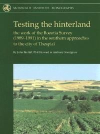 Book Cover for Testing the Hinterland by J L Bintliff, Phil Howard, Anthony M Snodgrass, McDonald Institute for Archaeological Research
