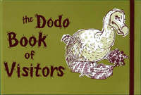Book Cover for Dodo Book of Visitors by Rebecca Jay, Naomi McBride
