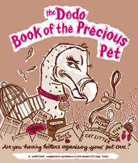 Book Cover for Dodo Book of the Precious Pet by Naomi McBride, Rebecca Jay, James Hough