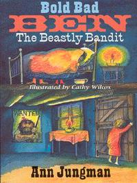 Book Cover for Bold Bad Ben by Ann Jungman