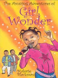Book Cover for The Amazing Adventures of Girl Wonder by Malorie Blackman
