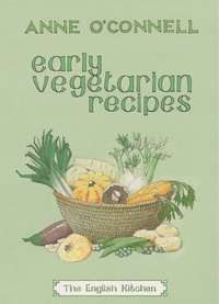 Book Cover for Early Vegetarian Recipes by Anne OConnell