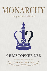 Book Cover for Monarchy by Christopher Lee
