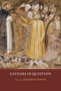 Book Cover for Cathars in Question by University of York, London University College, Warburg Institute, Catharism Balkan Heresy or Construct of a Persecuting Society Conference