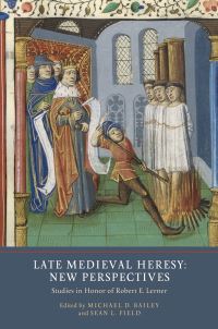 Book Cover for Late Medieval Heresy by Michael David Bailey, Sean L Field