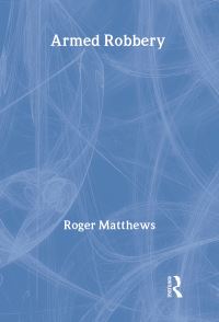 Book Cover for Armed Robbery by Roger Matthews