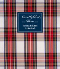 Book Cover for Our Highland Home by Jeanne Cannizzo, National Galleries of Scotland