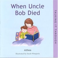Book Cover for When Uncle Bob Died by Althea, Sarah Wimperis