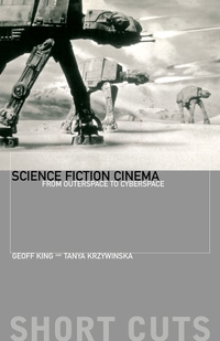 Book Cover for Science Fiction Cinema by Geoff King, Tanya Krzywinska