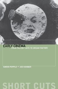 Book Cover for Early Cinema by Simon Popple, Joe Kember