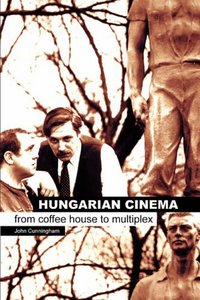 Book Cover for Hungarian Cinema by John Cunningham
