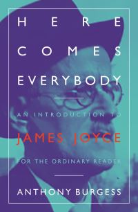 Book Cover for Here Comes Everybody by Anthony Burgess