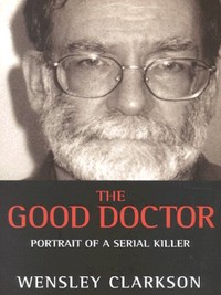Book Cover for The Good Doctor by Wensley Clarkson
