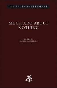 Book Cover for Much Ado About Nothing by William Shakespeare, Claire McEachern