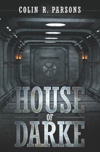 Book Cover for House of Darke by Colin R Parsons
