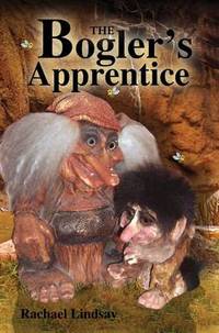 Book Cover for The Bogler's Apprentice by Rachael Lindsay
